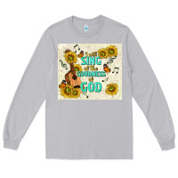 Moon Dust i will sing of the goodness of god Long Sleeve Tee - TumblerDesignByShophia