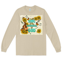 Mushroom i will sing of the goodness of god Long Sleeve Tee - TumblerDesignByShophia