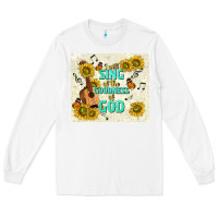 White i will sing of the goodness of god Long Sleeve Tee - TumblerDesignByShophia