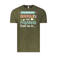Vintage Olive if it involves books and pajamas book lover gift tee t shirt Vintage Tee - linhVisuals
