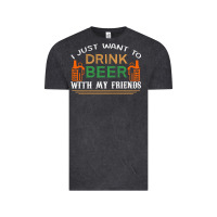 I Just Want To Drink With My Friends Vintage Tee | Teevron