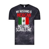 My Husband Is Mexican Nothing Scares Me Funny Husband Zip Hoodie Vintage Tee | Teevron