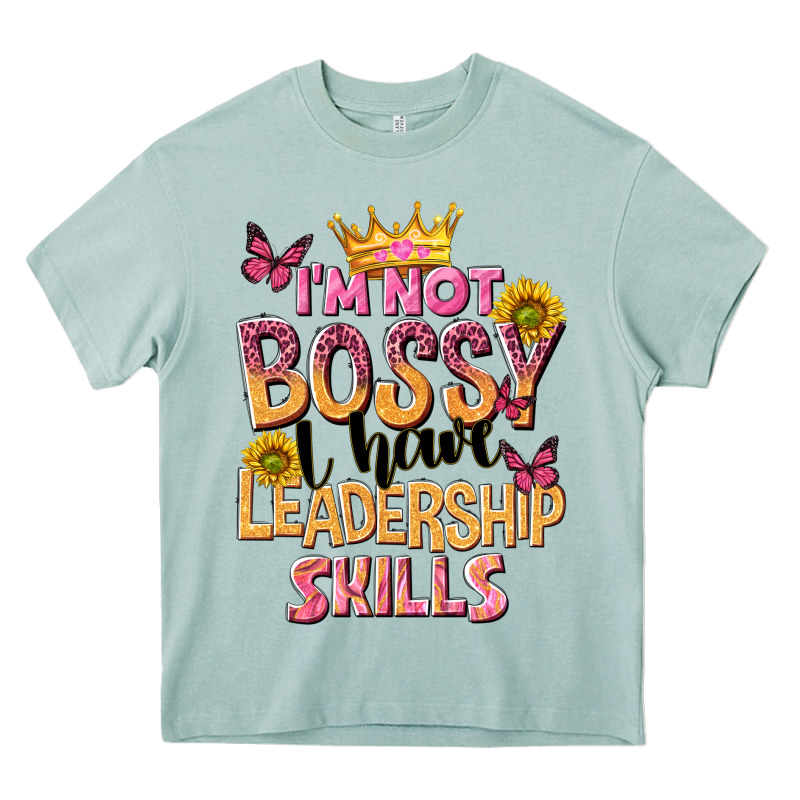 Im Not Bossy I Just Have Leadership Skills Heavy Core Tee by NancyCooperArtShop | Teevron