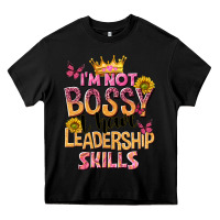 Black im not bossy i just have leadership skills Heavy Core Tee - NancyCooperArtShop