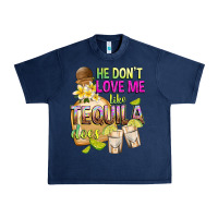 Navy He Don't Love Me Like Tequila Does Urban Heavy Tee - texasbilliewilder