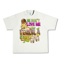 Pistachio He Don't Love Me Like Tequila Does Urban Heavy Tee - texasbilliewilder