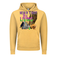 Vintage Mustard Never Trust The Living Vintage Hoodie - texasbilliewilder