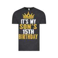 Vintage Black it's my son's 15th birthday 15 years old boy t shirt Vintage Tee - linhVisuals