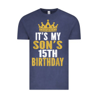 Vintage Denim it's my son's 15th birthday 15 years old boy t shirt Vintage Tee - linhVisuals
