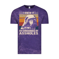 Cloud Purple i knew it im surrounded by assholes Vintage Tee - linhVisuals