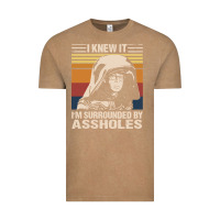 Vintage Coffee i knew it im surrounded by assholes Vintage Tee - linhVisuals