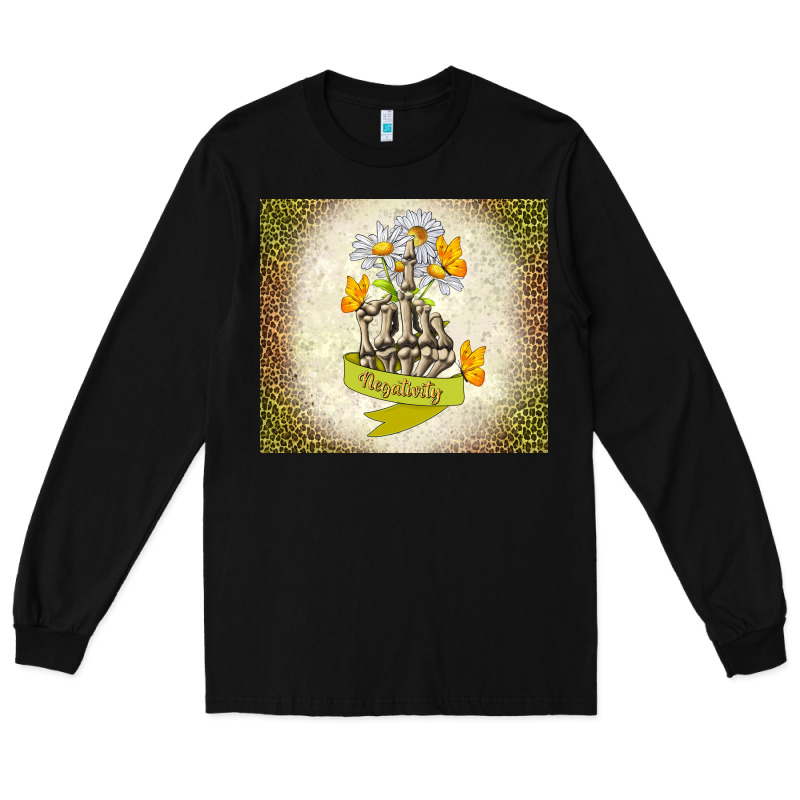 Negativity Long Sleeve Tee by TumblerDesignByShophia | Teevron