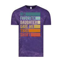 My Favorite Daughter Gave Me This Shirt Father's Day Pullover Hoodie Vintage Tee | Teevron