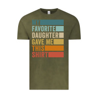 Vintage Olive my favorite daughter gave me this shirt father's day pullover hoodie Vintage Tee - linhVisuals