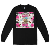 Black i like my coffee cold like my soul Long Sleeve Tee - TumblerDesignByShophia