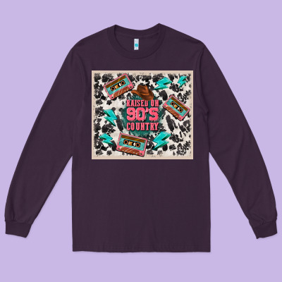 Raised 90's Country Long Sleeve Tee Designed By Tumblerdesignbyshophia