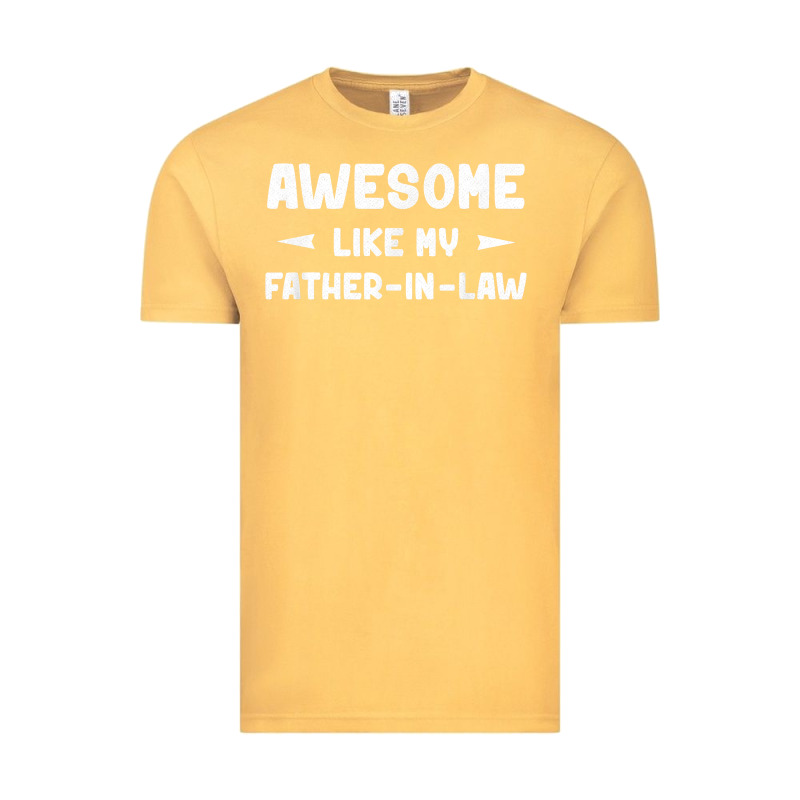 Awesome Like My Father In Law Funny Fathers Day Gift Men Wom T Shirt Vintage Tee by linhVisuals | Teevron