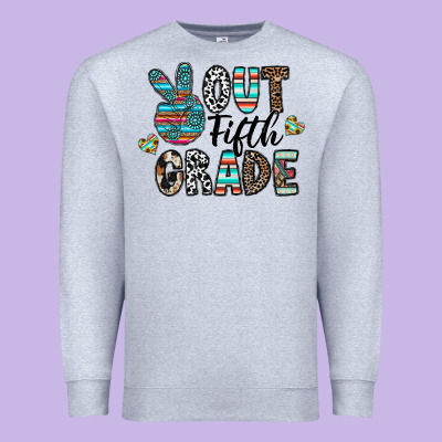 Out Fifth Grade Premium Sweatshirt Designed By Cowhidedigitalart