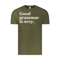 Vintage Olive good grammar is sexy Vintage Tee - linhVisuals