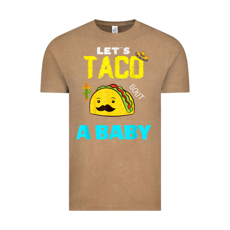 Lets Taco Bout A Baby May,5th Cinco De Mayo Mexican Party T Shirt Vintage Tee by linhVisuals | Teevron