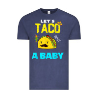 Vintage Denim lets taco bout a baby may,5th cinco de mayo mexican party t shirt Vintage Tee - linhVisuals