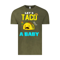 Vintage Olive lets taco bout a baby may,5th cinco de mayo mexican party t shirt Vintage Tee - linhVisuals