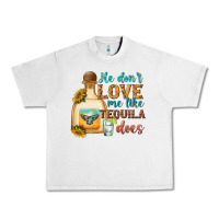 Lunar Rock He Don't Love Me Like Tequila Does Urban Heavy Tee - texasbilliewilder