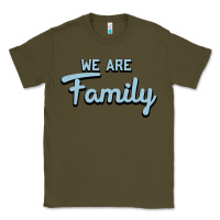 Army Green We Are Family Classic Tee - Bettercallsaul