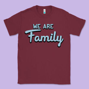 We Are Family Classic Tee Designed By Bettercallsaul