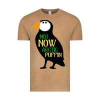 Vintage Camel not now arctic puffin! ,  not now arctic puffin Vintage Tee - linhVisuals