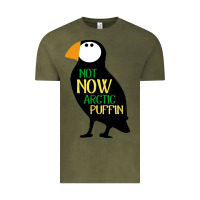 Vintage Olive not now arctic puffin! ,  not now arctic puffin Vintage Tee - linhVisuals