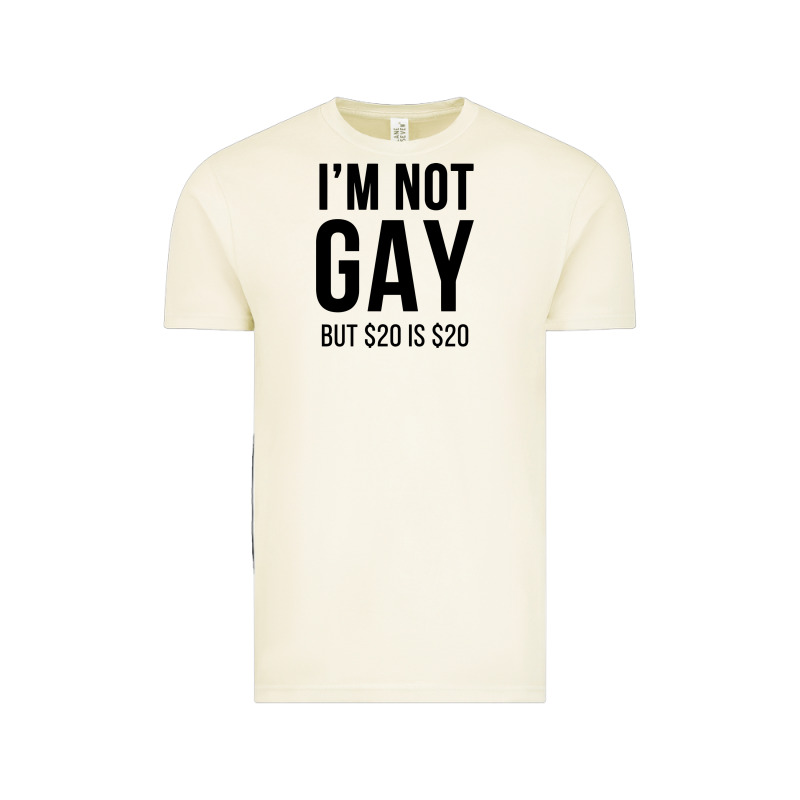 I'm Not Gay But $20 Is $20 (white) Vintage Tee by linhVisuals | Teevron
