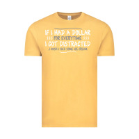 Vintage Mustard if i had a dollar for everytime i got distracted Vintage Tee - linhVisuals