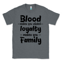 Charcoal Heather Blood Makes You Related Makes You Family Classic Tee - Bettercallsaul
