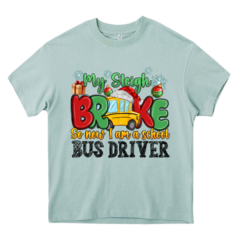 My Sleigh Broke So Now I Am A School Bus Driver Heavy Core Tee by MaliasSmallBusiness | Teevron