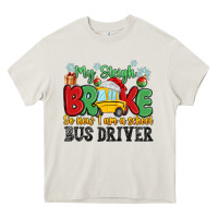 Cream my sleigh broke so now i am a school bus driver Heavy Core Tee - MaliasSmallBusiness