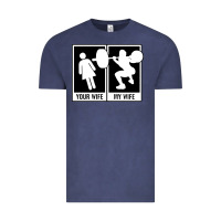 Vintage Denim your wife my wife weightlifting Vintage Tee - linhVisuals