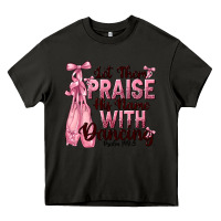 Asphalt let them praise his name with dancing Heavy Core Tee - NancyCooperArtShop