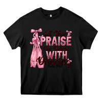 Black let them praise his name with dancing Heavy Core Tee - NancyCooperArtShop