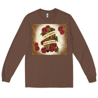 Chestnut fear is temporary regret is forever Long Sleeve Tee - TumblerDesignByShophia