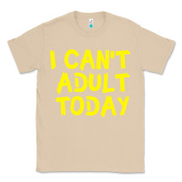 Mushroom I Can t Adult Today Classic Tee - Bettercallsaul