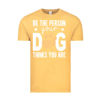Vintage Mustard be the person your dog thinks you are t  shirt be the person your dog Vintage Tee - linhVisuals