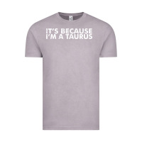 Vintage Zinc because i'm a taurus zodiac sign funny horoscope humor gifts Vintage Tee - linhVisuals
