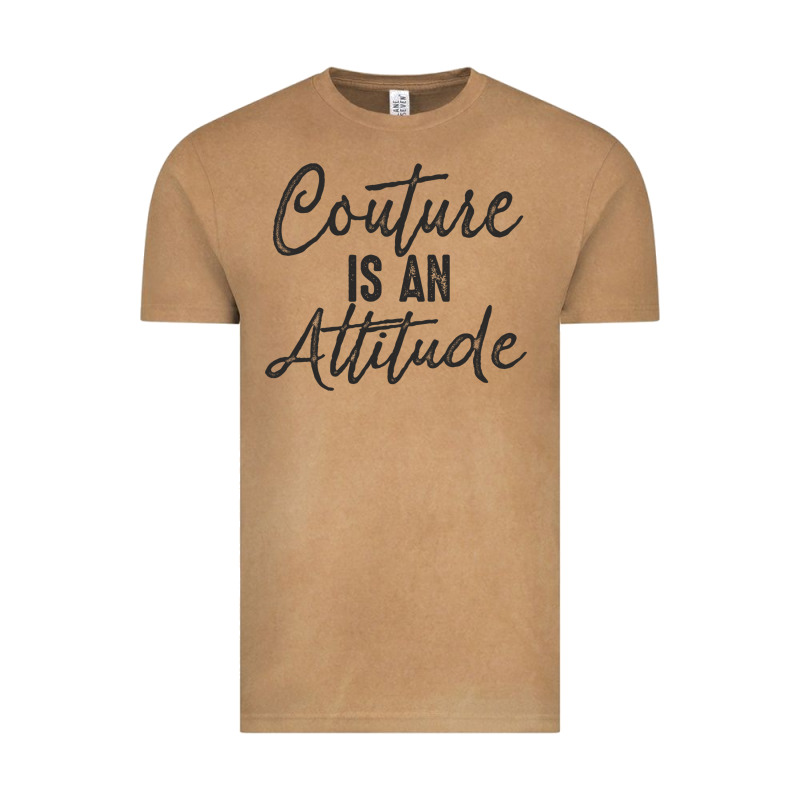 Couture Is An Attitude Inspirational Fashion Quote Cute Lettering Text Vintage Tee by linhVisuals | Teevron