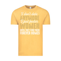 Vintage Mustard don't date anymore i just foster women until they find their forever h Vintage Tee - linhVisuals