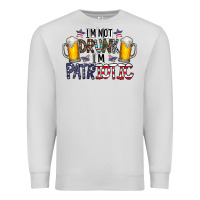 I'm Not Drunk I'm Patriotic Premium Sweatshirt | Teevron