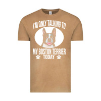 Vintage Camel boston terrier t  shirtfunny boston terrier dog gift i m only talking Vintage Tee - linhVisuals