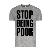 Cloud Rock Stop Being Poor Vintage Tee - linhVisuals