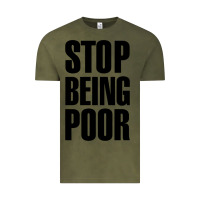 Vintage Olive Stop Being Poor Vintage Tee - linhVisuals