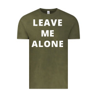 Vintage Olive leave me alone, funny slogan Vintage Tee - linhVisuals